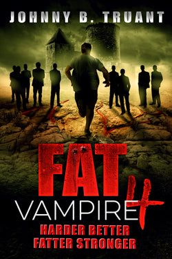 BOOK IN SERIES – Fat Vampire 4