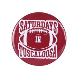 Similar Products – Saturdays in Tuscaloosa Button Pin