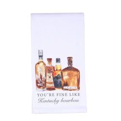 Similar Products – You're Fine Like Kentucky Bourbon Tea Towel