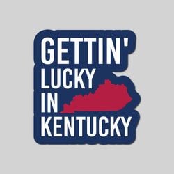 Similar Products – Gettin' Lucky In Kentucky Sticker