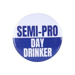 Similar Products – Blue/White Semi-Pro Day Drinker Button Pin
