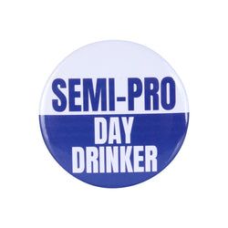 Similar Products – Blue/White Semi-Pro Day Drinker Button Pin