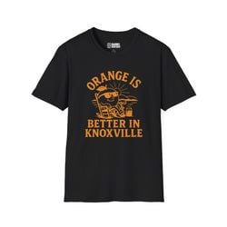 Similar Products – Orange is Better in Knoxville T-Shirt