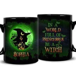Personalized Mug – Be A Witch