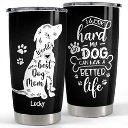 Personalized Tumbler – Dog Mom Work Hard