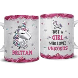 Personalized Mug – A Girl Who Loves Unicorns