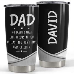 Personalized Tumbler – Dad Ugly Children