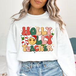 Sweatshirts – Holly Jolly Teacher