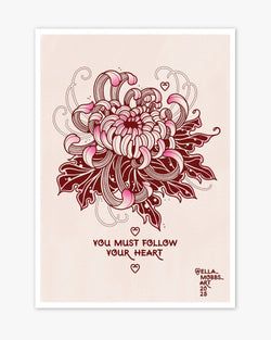 Style – Follow Your Heart Print