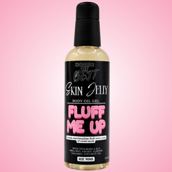 Fluff Me Up Skin Jelly – 3oz