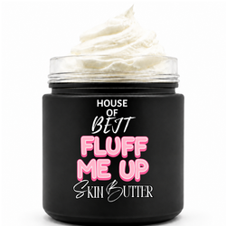 Fluff Me Up Skin Butter – 6.7oz