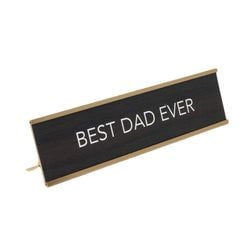 Dad Desk Signs – Best Dad Ever