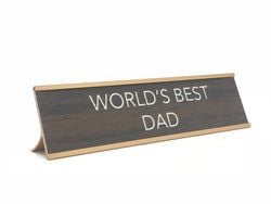 Dad Desk Signs – World's Best Dad
