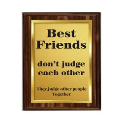 Best Friends Don't Judge
