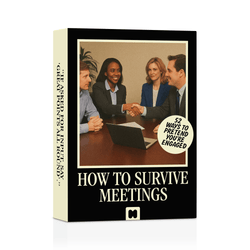 Pairs Nicely With – How To Survive Meetings