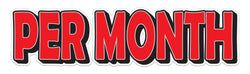Giant Magnetic Slogan - Red with Gray Border - PER MONTH - Qty. 2