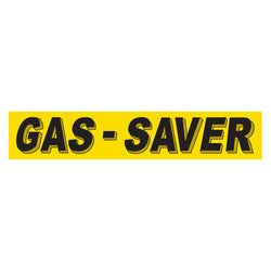 Option – Yellow & Black Slogan - Gas Saver - Qty. 12
