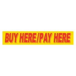 Yellow & Red Slogan - Buy Here Pay Here - Qty. 12