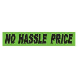 Option – Flourescent Green & Black Slogan - No Hassle Price - Qty. 12