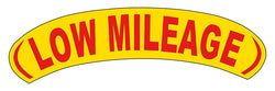 Option – Arch Slogan Window Sticker - Low Mileage - Red on Yellow - Qty. 12