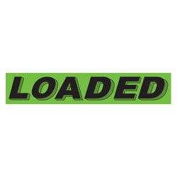 Option – Flourescent Green & Black Slogan - Loaded - Qty. 12