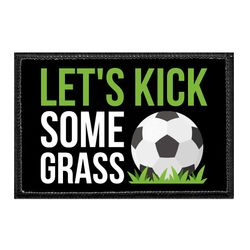 SOCCER – LET'S KICK SOME GRASS