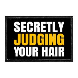 HAIRSTYLISTS / BARBERS – SECRETLY JUDGING YOUR HAIR