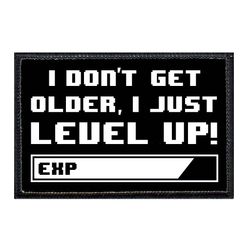 BIRTHDAY – I DON'T GET OLDER I JUST LEVEL UP - BLACK AND WHITE