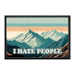 I HATE PEOPLE – MOUNTAIN SUNRISE