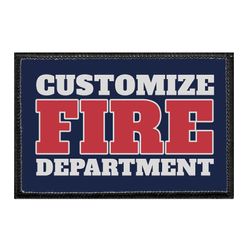 FIREFIGHTER – CUSTOMIZABLE - FIRE DEPARTMENT