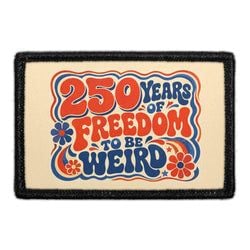 AMERICA 250 – 250 Years of Freedom to Be Weird
