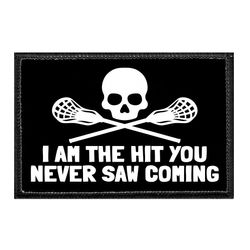 LACROSSE – I AM THE HIT YOU NEVER SAW COMING