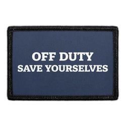 Off Duty Save Yourselves