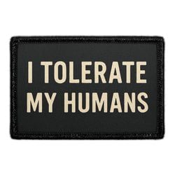 I Tolerate My Humans