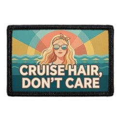 Cruise Hair, Don’t Care