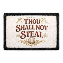 BASEBALL – Thou Shall Not Steal