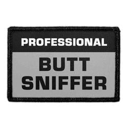 DOGS - FUNNY & SASSY – Professional Butt Sniffer