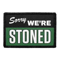 MARIJUANA, WE'D SMOKE THAT – SORRY WE'RE STONED