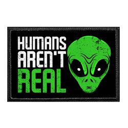 HUMANS AREN'T REAL - ALIEN HEAD