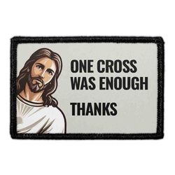 JESUS, THAT'S FUNNY – One Cross Was Enough - Thanks