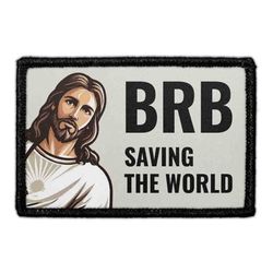 JESUS, THAT'S FUNNY – BRB, Saving the World