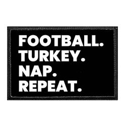 FOOTBALL. TURKEY. NAP. REPEAT.