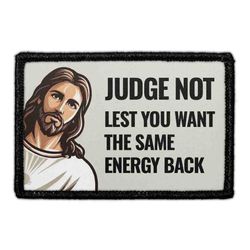 JESUS, THAT'S FUNNY – Judge Not, Lest You Want The Same Energy Back