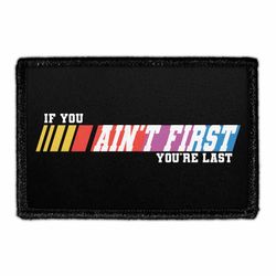 FUNNY – IF YOU AIN'T FIRST YOU'RE LAST