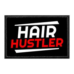 HAIRSTYLISTS / BARBERS – HAIR HUSTLER