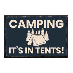 CAMPING IT'S IN TENTS - DARK BLUE