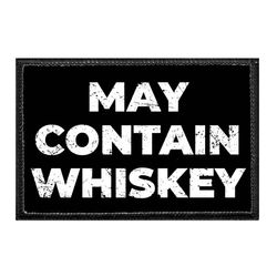 MAY CONTAIN WHISKEY