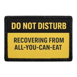 Do Not Disturb - Recovering From All-You-Can-Eat