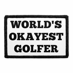 WORLD'S OKAYEST GOLFER