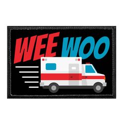 PARAMEDIC – WEE WOO